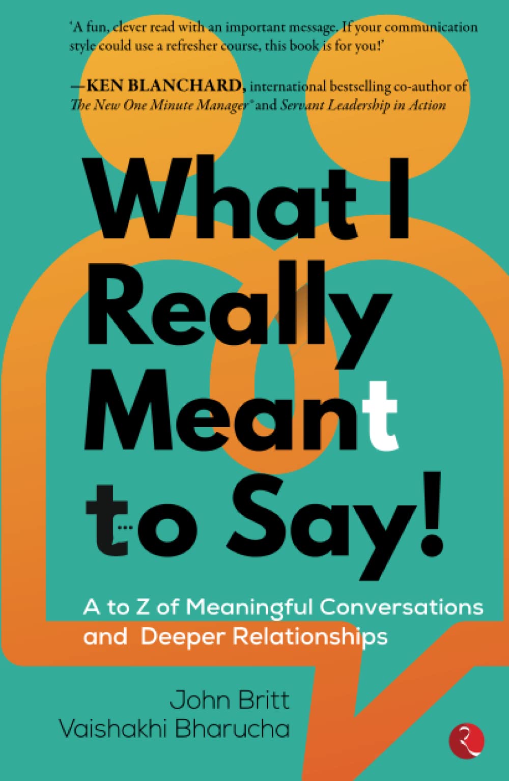 What I Really Meant To Say