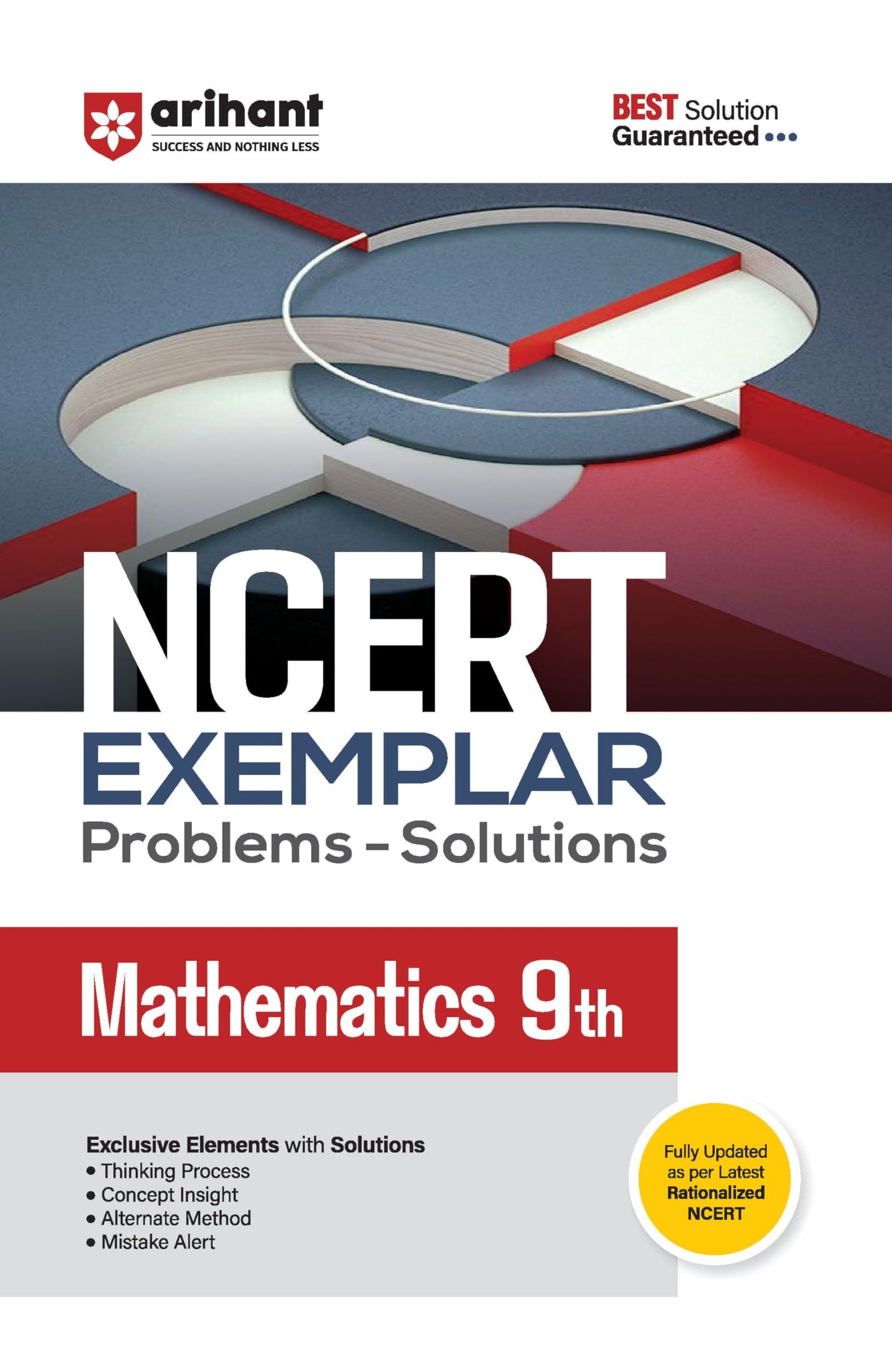 Arihant NCERT Exemplar MAthmatices 9th Latest Rationalized Edition | Problems & Solutions with Exclusive Elements | Thinking Process, Concept Insight, Mistake Alert | For Exam 2025-26