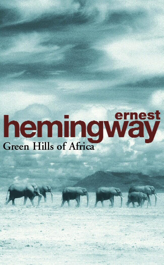 Green Hills Of Africa (Arrow Classic S.)