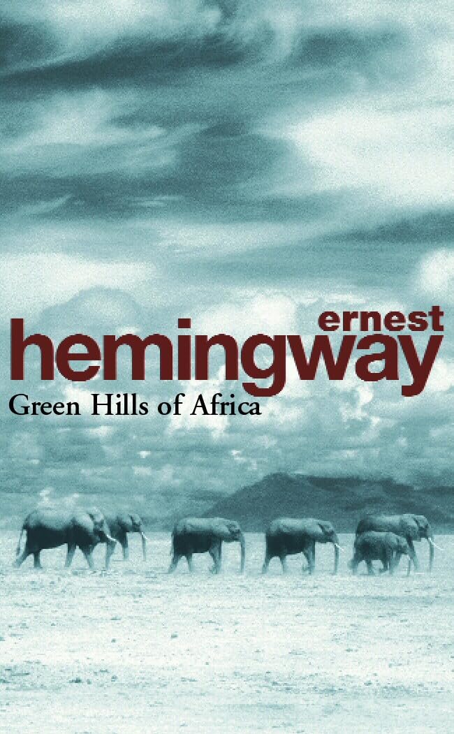 Green Hills Of Africa (Arrow Classic S.)