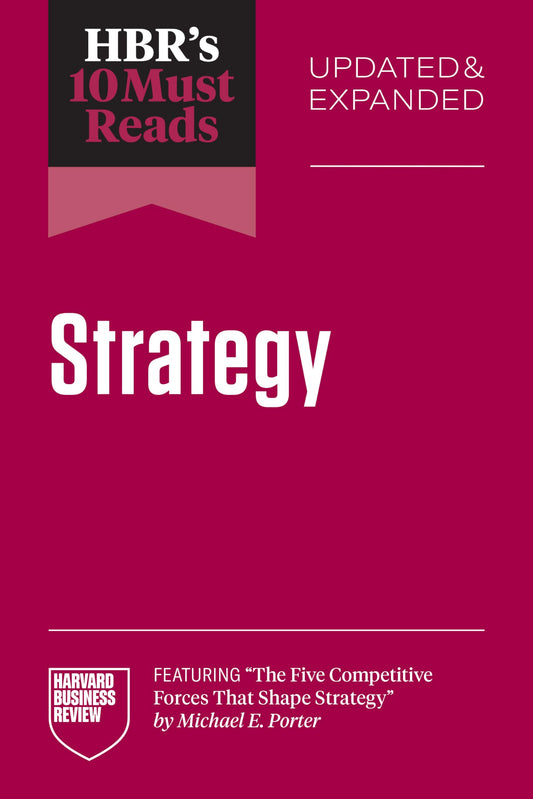 Hbrs 10 Must Reads On Strategy