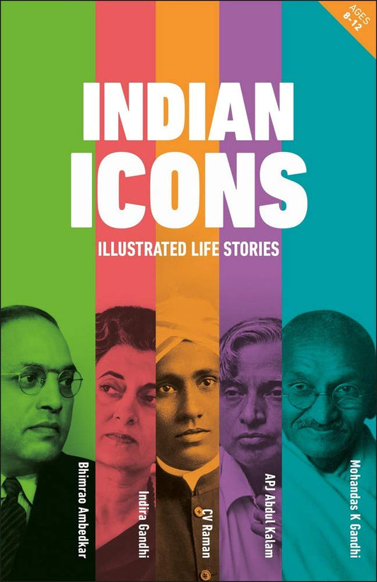 Indian Icons: Illustrated life stories of India’s nation builders