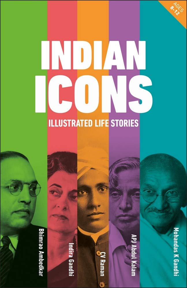 Indian Icons: Illustrated life stories of India’s nation builders