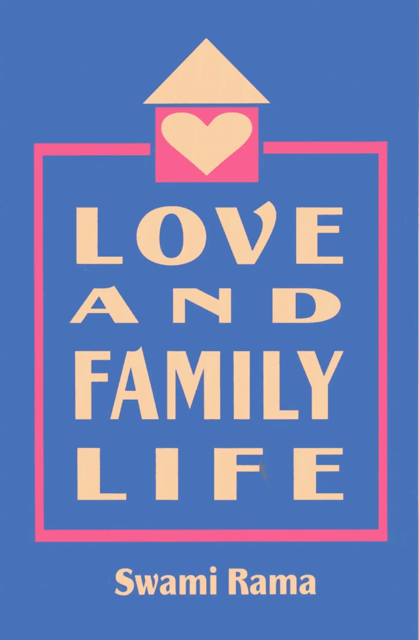 Love And Family Life