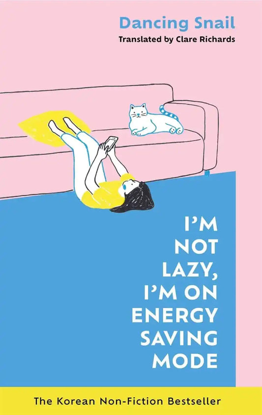 I'M Not Lazy, I'M On Energy Saving Mode