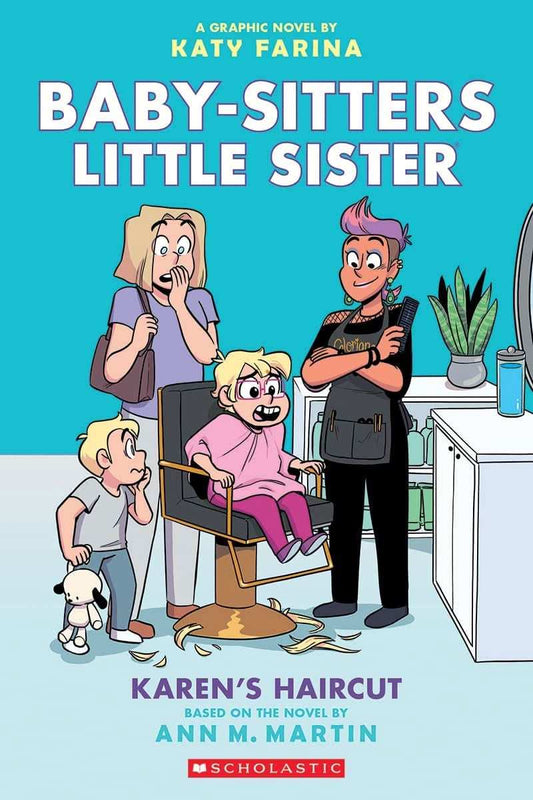 Karen'S Haircut: A Graphic Novel (Baby-Sitters Little Sister #7)