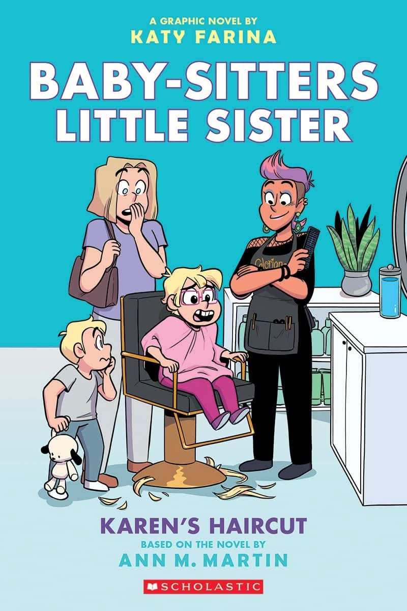 Karen'S Haircut: A Graphic Novel (Baby-Sitters Little Sister #7)