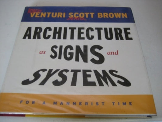 Architecture As Signs And Systems