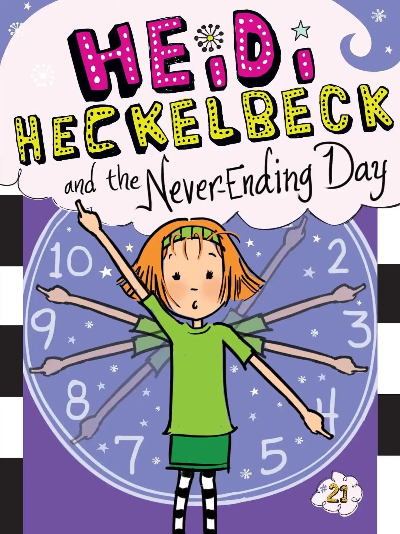 Heidi Heckelbeck And The Never-Ending Day