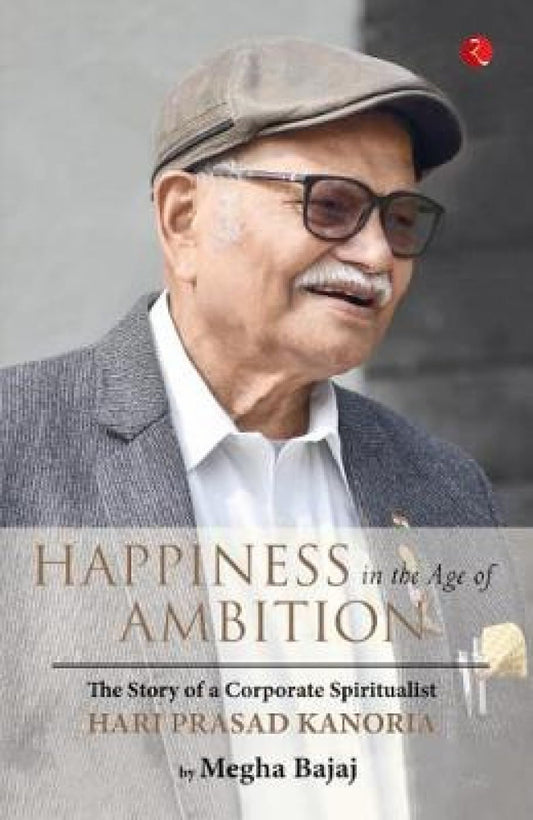 Happiness In The Age Of Ambition