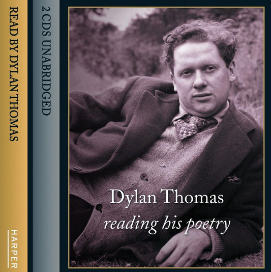 Dylan Thomas Reading His Poetry Cd