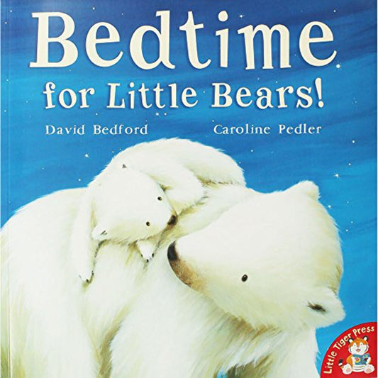 Bedtime For Little Bears!