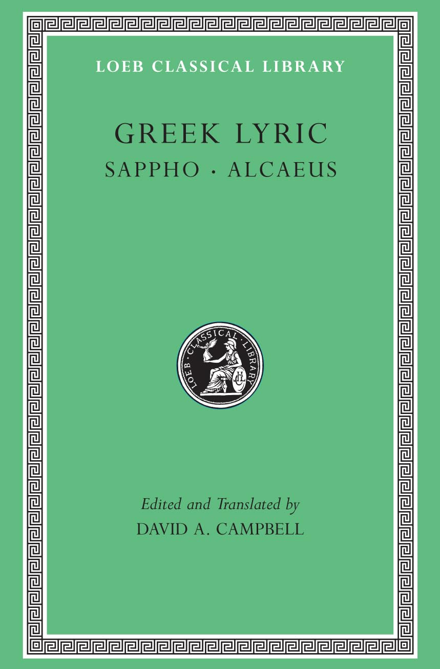Greek Lyric, Volume I: Sappho And Alcaeus