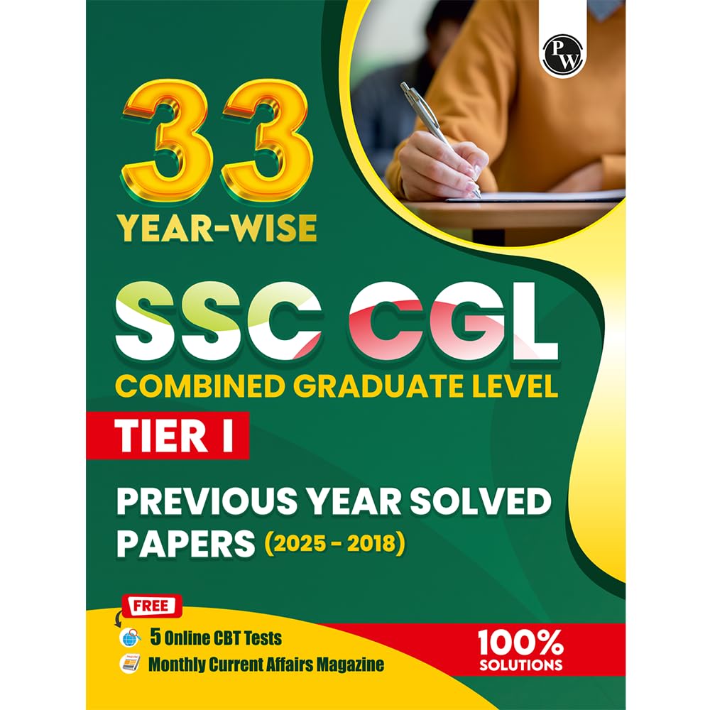 PW 33 SSC CGL (Combined Graduate Level) Tier 1 Previous Year Solved Pa