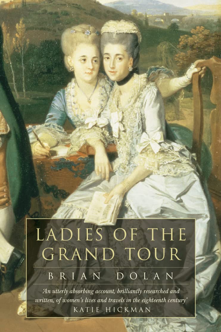 Ladies Of The Grand Tour
