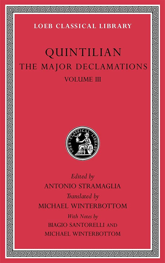 The Major Declamations, Volume Iii