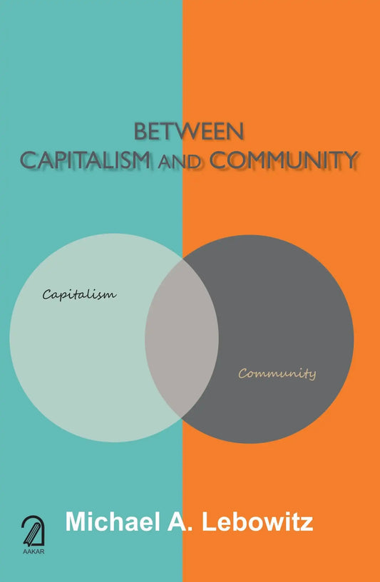 Between Capitalism And Community