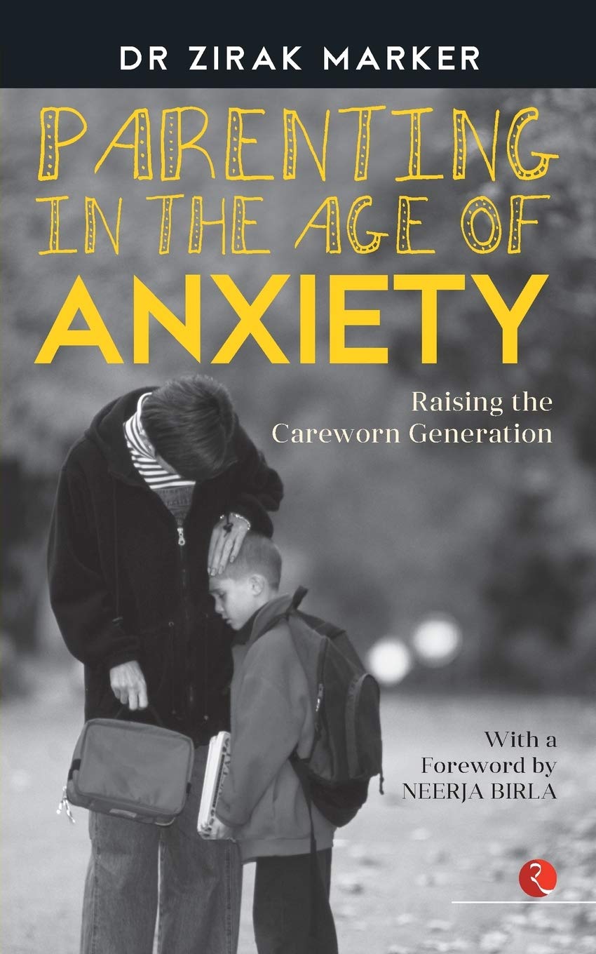 Parenting In The Age Of Anxiety
