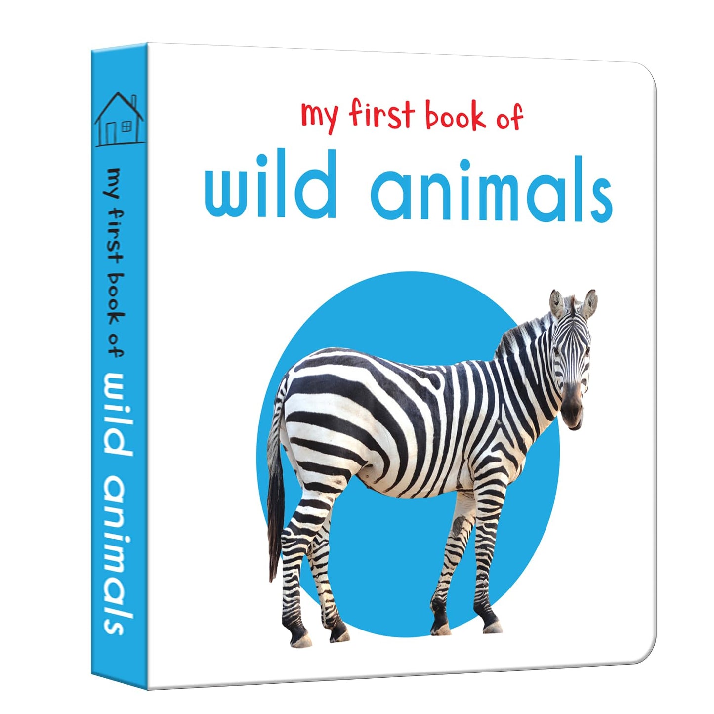 My First Book Of Wild Animals: First Board Book