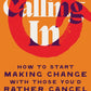 Calling In