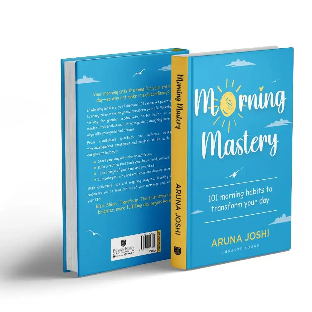 Morning Mastery: 101 Morning Habits To Transform Your Day