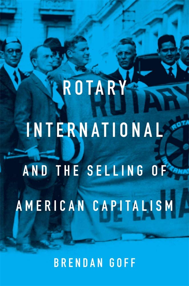 Rotary International And The Selling Of American Capitalism