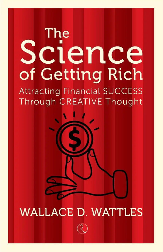 The Science Of Getting Rich