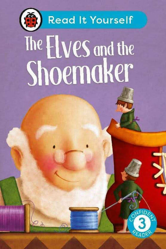The Elves And The Shoemaker: Read It You