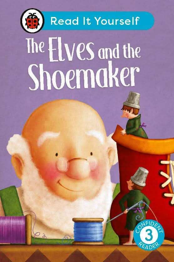 The Elves And The Shoemaker: Read It You