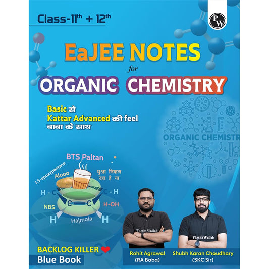 PW Organic Chemistry for JEE Mains & Advanced By Rohit, Amitabh & Pank