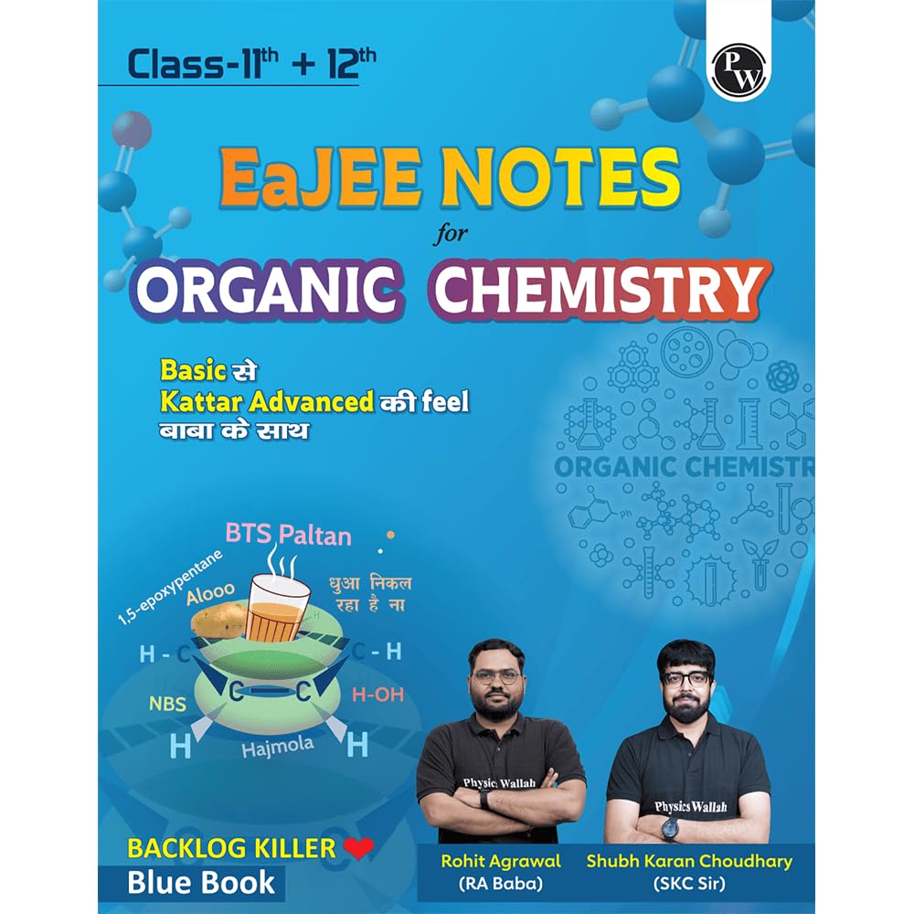 PW Organic Chemistry for JEE Mains & Advanced By Rohit, Amitabh & Pank