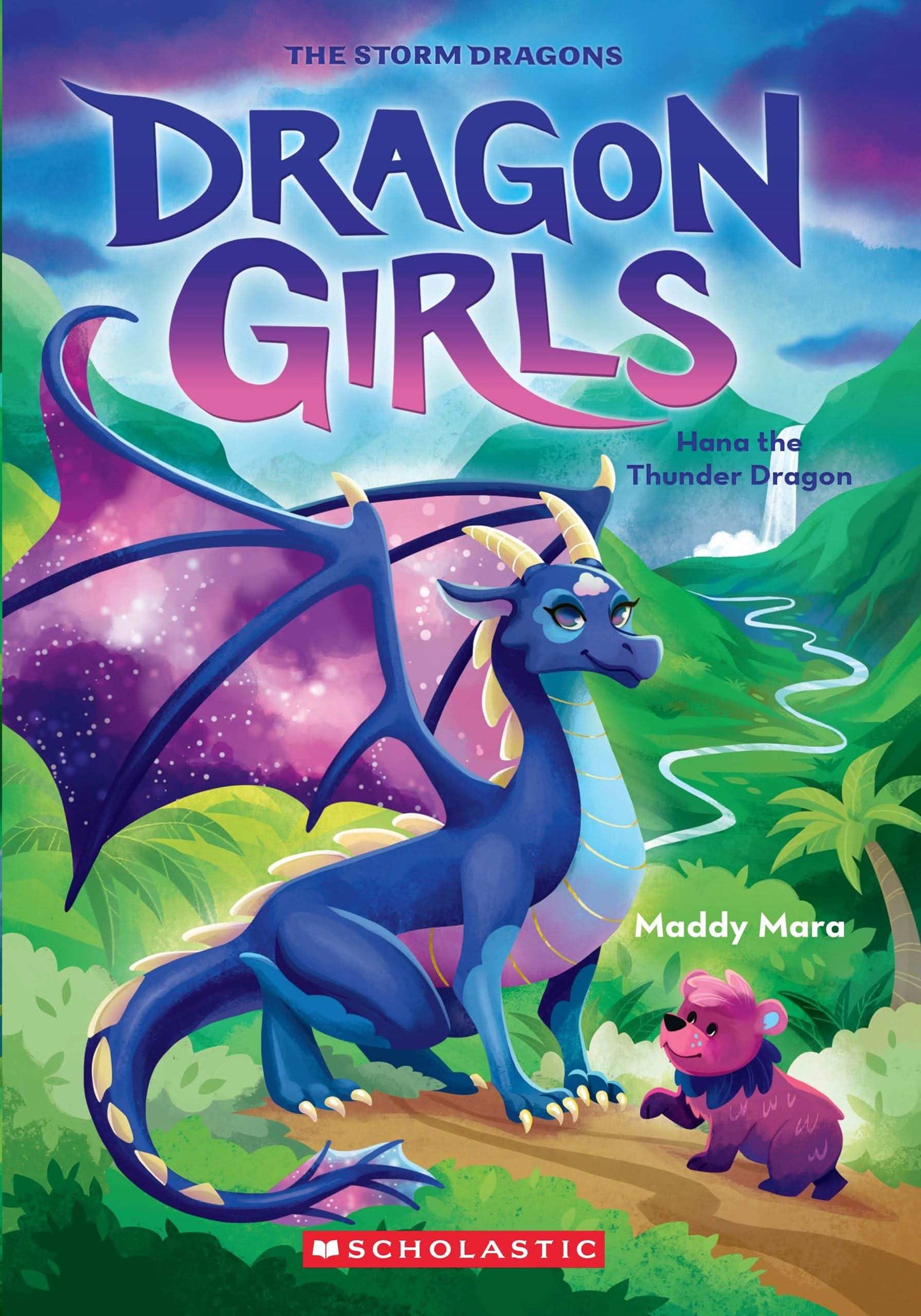 Hana The Thunder Dragon (Dragon Girls #13)