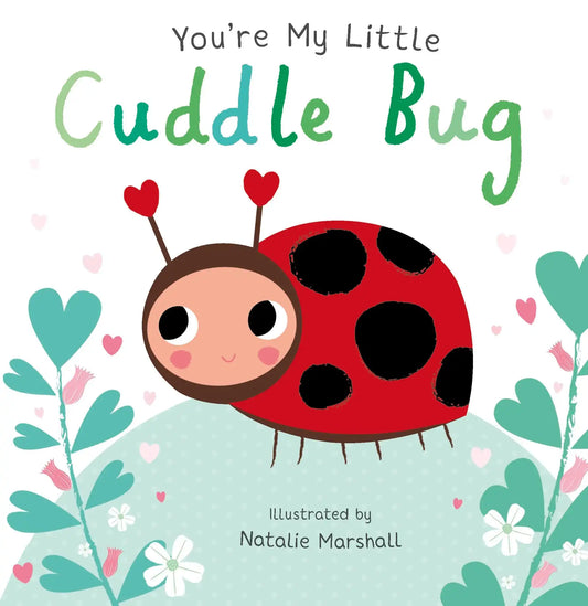 Youre My Little Cuddle Bag