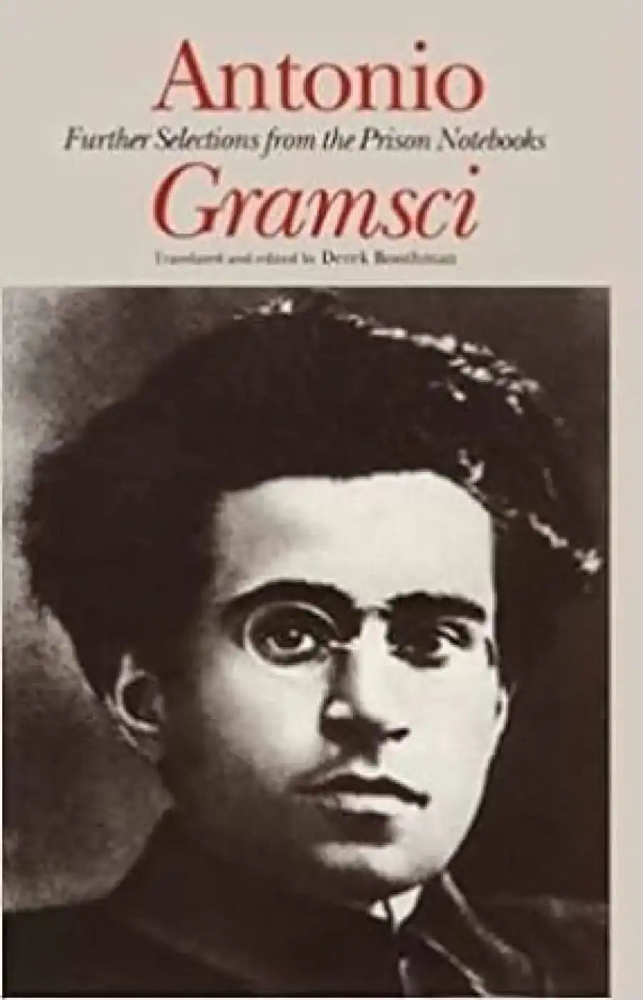 Further Selections From The Prison Notebooks [Apr 01, 2014] Gramsci, Antonio