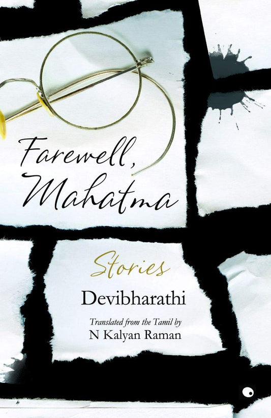 Farewell, Mahatma