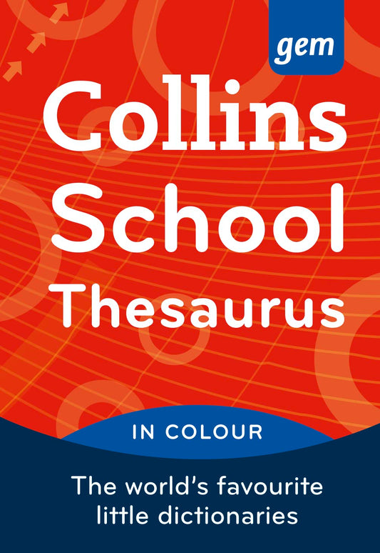 Collins Gem School Thesaurus(4Th Ed)