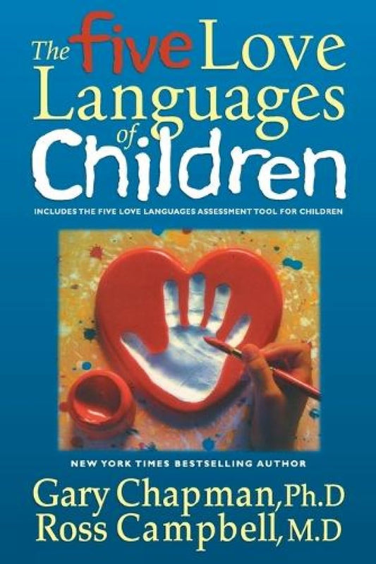 The Five Love Languages Of Children