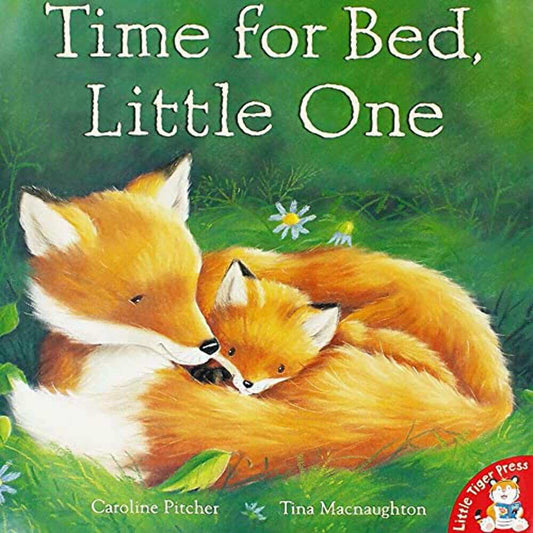 Time For Bed, Little One