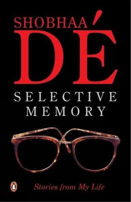 Selective Memory : Stories From My Life