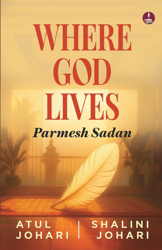 Where God Lives: Parmesh Sadan | A Motivational Story of Overcoming Challenges and Finding Success in Life