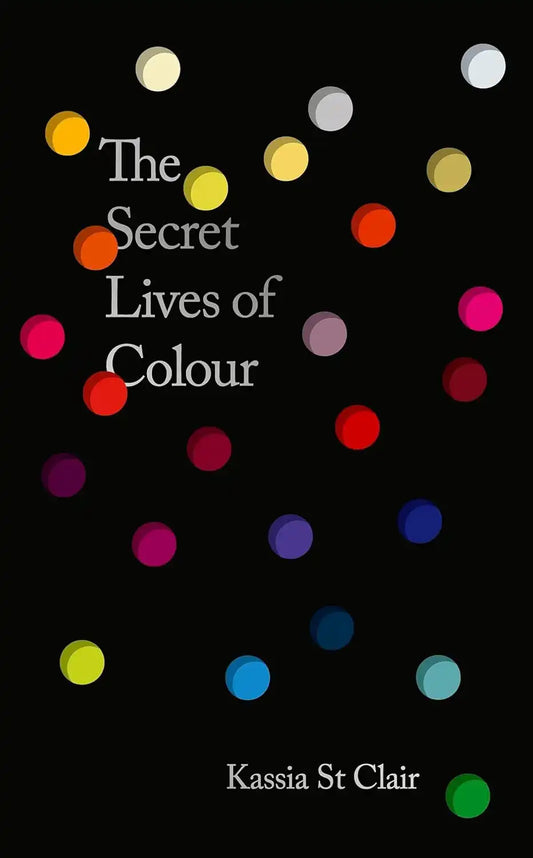 Secret Lives of Colour: New edition with 25 new colours