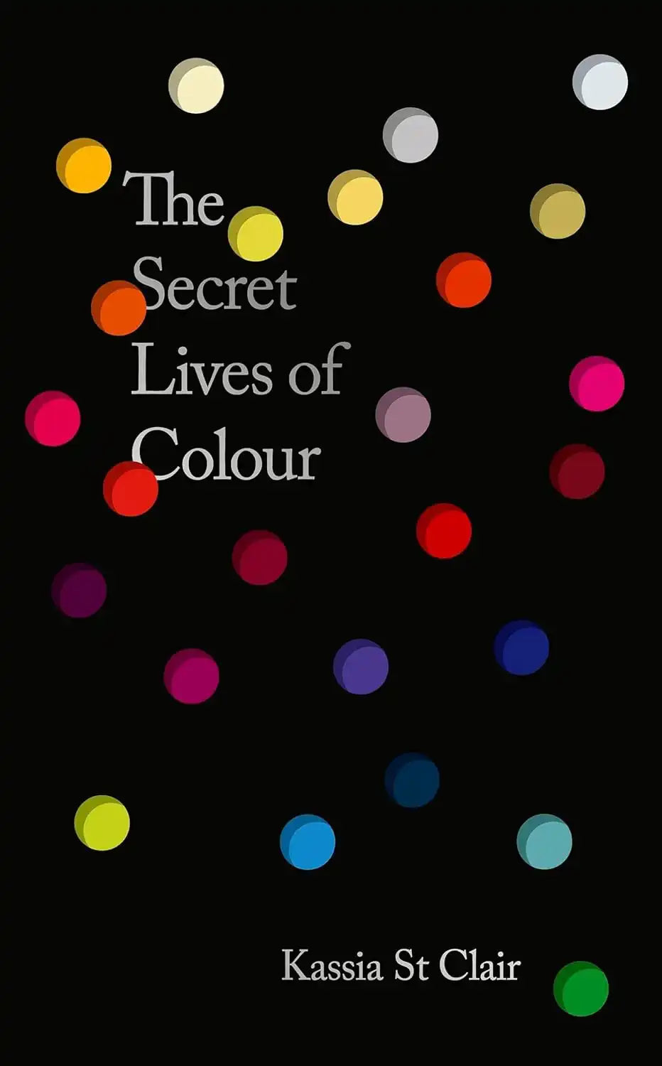 Secret Lives of Colour: New edition with 25 new colours