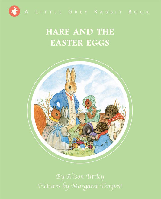 Little Grey Rabbit: Hare And The Easter Eggs