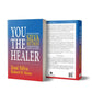 You The Healer -The World-Famous Silva Method On
How To Heal Yourself And Others
