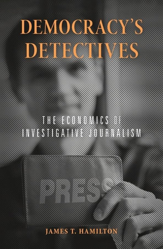 Democracy’S Detectives