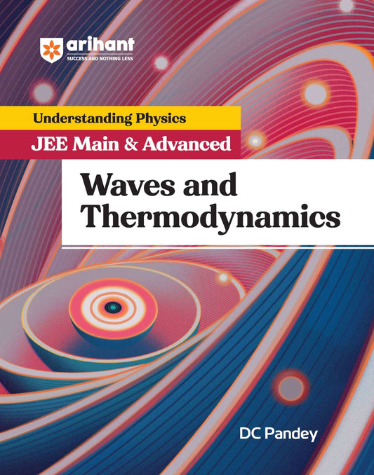 Arihant Jee Main & Advanc  For Waves & Thermodynamic