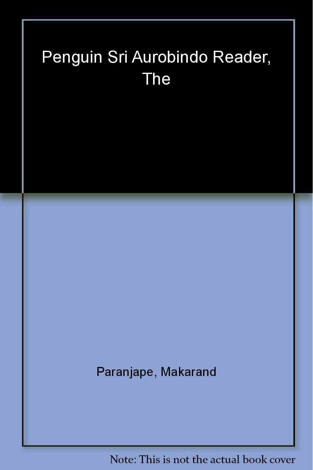 Penguin Sri Aurobindo Reader