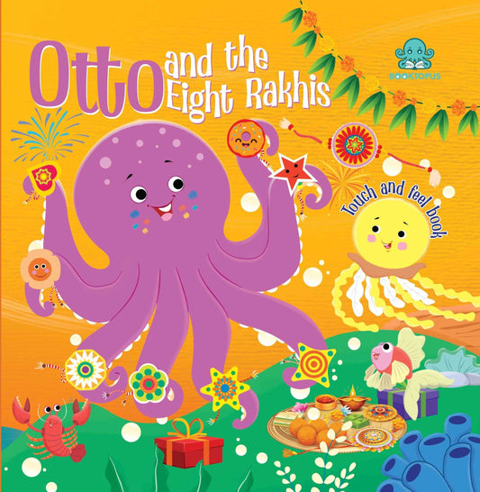 Otto And The Eight Rakhis