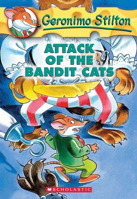 Geronimo Stilton #08 Attack Of The Bandit Cats