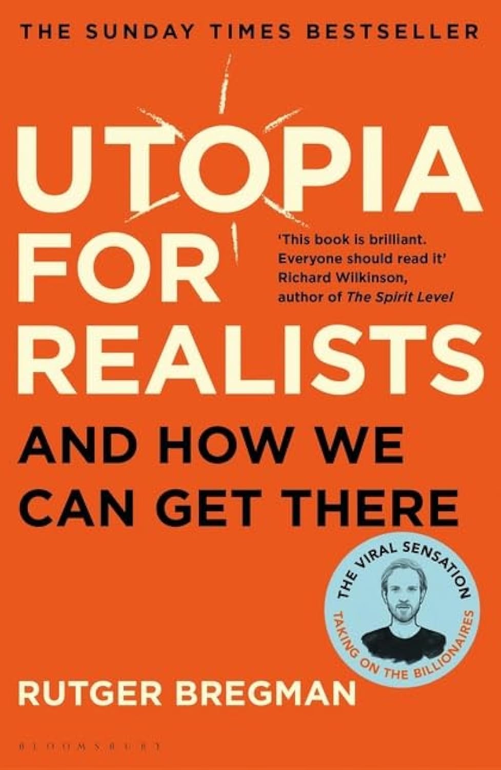 Utopia for Realists: And How We Can Get There: And How We Can Get There – from the presenter of the 2025 BBC ‘Moral Revolution’ Reith lectures